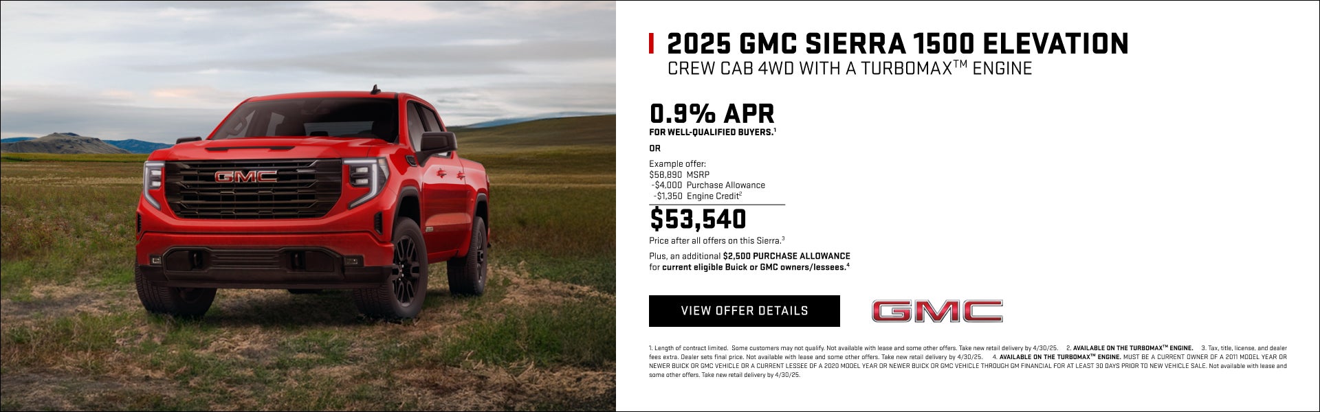 0.9% APR for well-qualified buyers.1

OR

Example offer: 
$58,890 MSRP
$4,000 Purchase Allowance
...